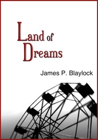 Land of Dreams - James P. Blaylock - ebook