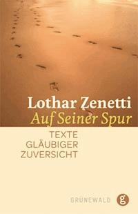 Auf seiner Spur - Lothar Zenetti - ebook