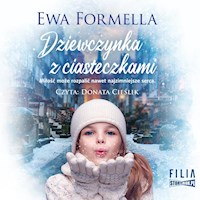 Dziewczynka z ciasteczkami - Ewa Formella - ebook + audiobook + książka