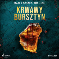 Krwawy bursztyn - Marek Boszko-Rudnicki - ebook + audiobook + książka