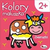 Kolory maluszka Zwierzęta - Kozera Piotr - książka