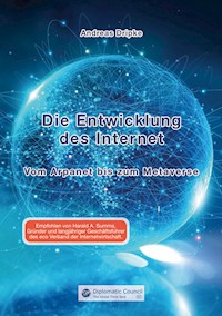 Die Entwicklung des Internet - Andreas Dripke - ebook