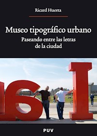 Museo tipográfico urbano - Ricard Huerta - ebook