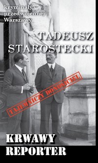 Krwawy reporter - Starostecki Tadeusz - książka