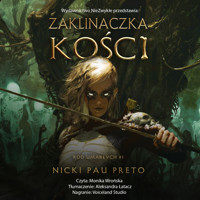 Zaklinaczka kości - Nicki Pau Preto - ebook + audiobook