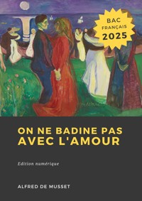 On ne badine pas avec l'amour - Alfred de Musset - ebook