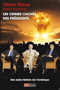 Les crimes cachés des présidents - Stone Oliver - ebook