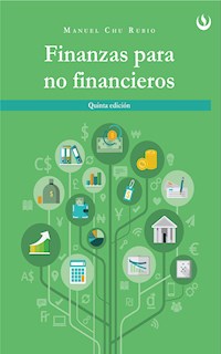 Finanzas para no financieros - Manuel Chu - ebook