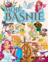 Moje baśnie - zbiorowa praca - książka