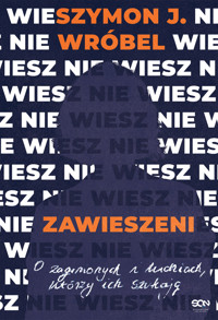 Zawieszeni. O zaginionych i ludziach, którzy ich szukają - Szymon J. Wróbel - ebook