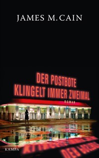 Der Postbote klingelt immer zweimal - James M. Cain - ebook