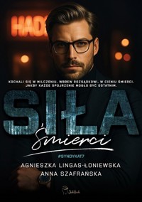 Siła śmierci. Seria Syndykat. Tom 7 - Agnieszka Lingas-Łoniewska - książka