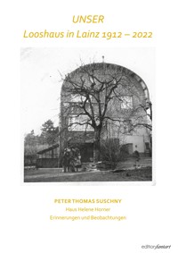 Looshaus in Lainz - 1912 - 2022 - Peter Thomas Suschny - ebook