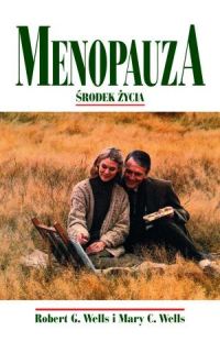 Menopauza - Wells Robert G., Wells Mary C. - książka