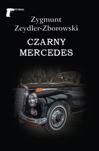 Czarny mercedes - Zygmunt Zeydler-Zborowski - ebook + audiobook + książka