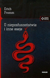 O nieposłuszeństwie i inne eseje - Fromm Erich - książka