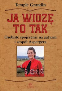Ja widzę to tak - Temple Grandin - książka