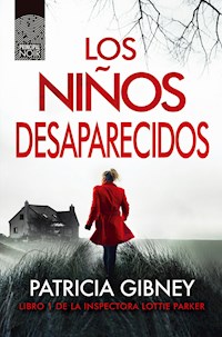 Los niños desaparecidos - Patricia Gibney - ebook