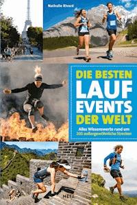 Die besten Lauf-Events der Welt - Nathalie Rivard - ebook