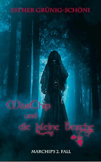 MarChip und die kleine Berthe - Esther Grünig-Schöni - ebook