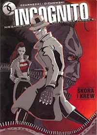Incognito Niesamowity przypadek Pawła K. - zbiorowa praca - książka