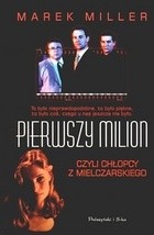 Pierwszy milion czyli Chłopcy z Mielczarskiego - Miller Marek - ebook