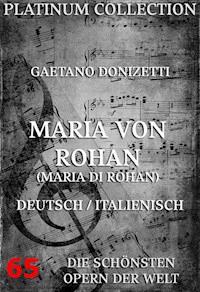 Maria von Rohan (Maria di Rohan) - Gaetano Donizetti - ebook
