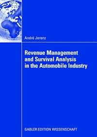 Revenue Management and Survival Analysis in the Automobile Industry - André Jerenz - ebook