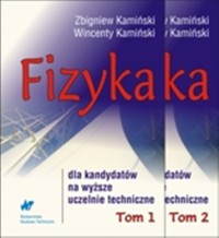 Fizyka dla kandydatów na wyższe uczelnie techniczne Tom 1-2 z płytą CD - Kamiński Zbigniew, Kamiński Wincenty - książka