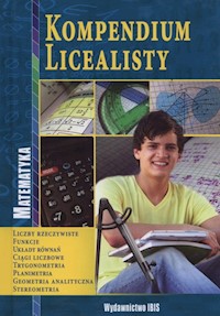 Kompendium licealisty Matematyka - Jarzyna Danuta, Strzelecka Maria - książka