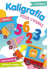 Kaligrafia Piszę cyferki - Lekan Elżbieta - książka