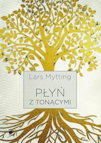 Płyń z tonącymi - Lars Mytting - książka