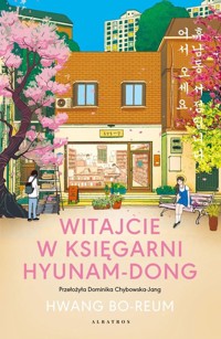 Witajcie w księgarni Hyunam-Dong - Bo-Reum Hwang - ebook + audiobook + książka