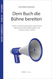 Dem Buch die Bühne bereiten - Stefanie Hoever - ebook