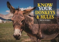 Know Your Donkeys & Mules - Jack Byard - ebook