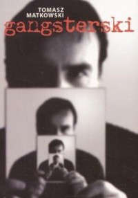 Gangsterski - Tomasz Matkowski - ebook