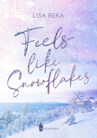 Feels Like Snowflakes - Lisa Beka - ebook