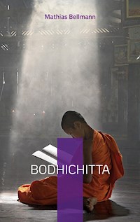 Bodhichitta - Mathias Bellmann - ebook