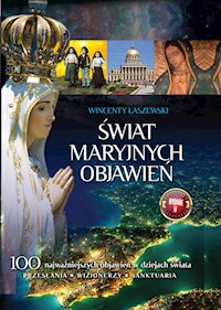 Świat Maryjnych Objawień - Wincenty Łaszewski - książka
