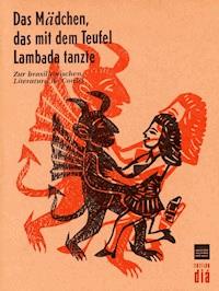 Das Mädchen, das mit dem Teufel Lambada tanzte -  - ebook