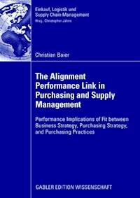 The Alignment Performance Link in Purchasing and Supply Management - Baier Christian - ebook