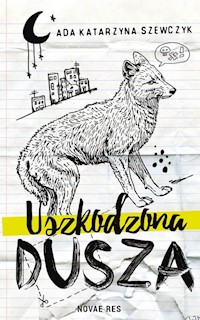 Uszkodzona dusza - Szewczyk Ada Katarzyna - książka