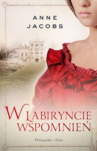 W labiryncie wspomnień - Anne Jacobs - książka