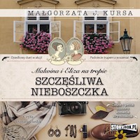 Malwina i Eliza na tropie. Szczęśliwa nieboszczka - Małgorzata J Kursa - ebook + audiobook