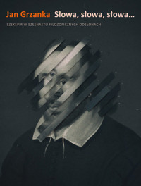 Słowa, słowa, słowa... - Grzanka Jan - książka
