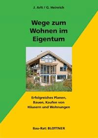 Wege zum Wohnen im Eigentum - Joachim Arlt - ebook