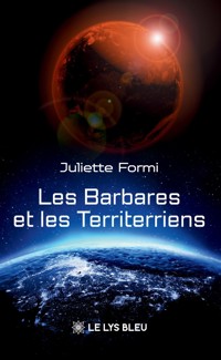 Les Barbares et les Territerriens - Juliette Formi - ebook