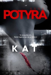 Kat - Anna Potyra - ebook + audiobook + książka