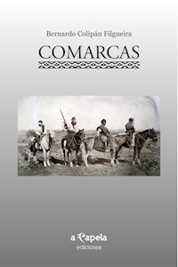 Comarcas - Bernardo Colipán Filgueira - ebook