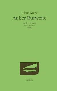 Außer Rufweite - Klaus Merz - ebook